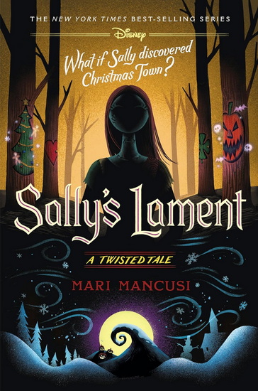Sally's Lament: A Twisted Tale - MARI MANCUSI