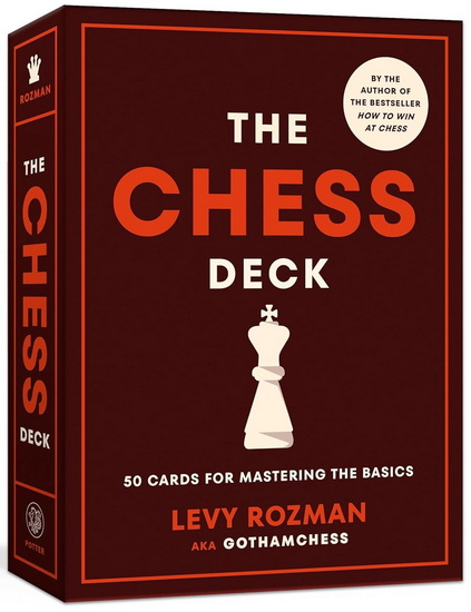 The Chess Deck: 50 Cards for Mastering the Basics - LEVY ROZMAN