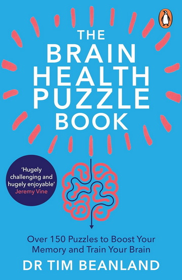 The Brain Health Puzzle Book: Over 150 Puzzles to Boost Your Memory and Train Your Brain - COLLECTIF