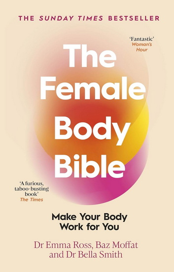 FEMALE BODY BIBLE, THE - EMMA ROSS