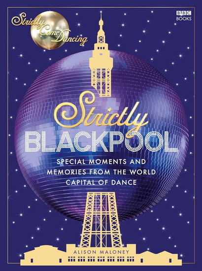 Strictly Blackpool - ALISON MALONEY