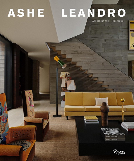 Ashe Leandro: Architecture + Interiors - COLLECTIF