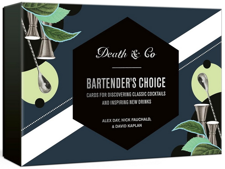 Death & Co Bartender&#39;s Choice: Cards for Discovering Classic Cocktails and Inspiring New Drinks - ALEX DAY & AL