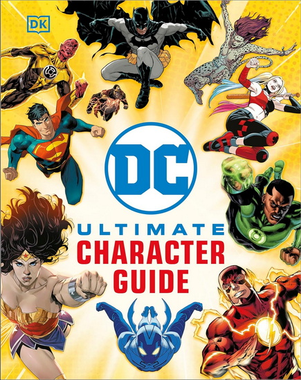 DC Ultimate Character Guide New Edition - COLLECTIF