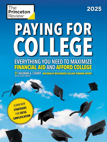 Paying for College, 2025: Everything You Need to Maximize Financial Aid and Afford College - COLLECTIF