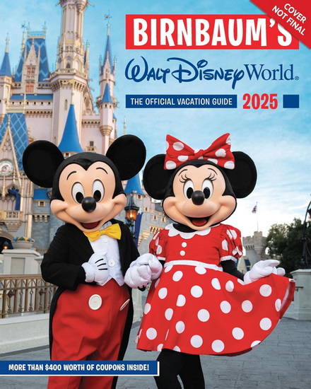 Birnbaum&#39;s 2025 Walt Disney World: The Official Vacation Guide - COLLECTIF