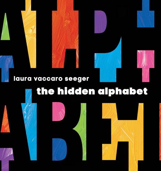 The Hidden Alphabet - LAURA VACCARO SEEGER