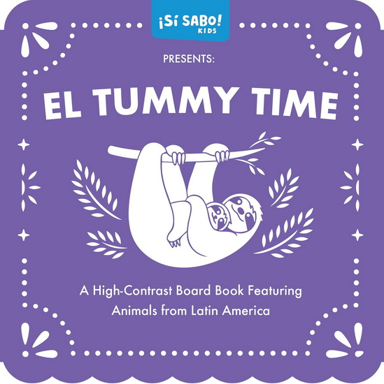 Bilingual Tummy Time: A High-Contrast Black & White Bilingual Board Book for Babies - MIKE ALFARO - GERARDO GUILLÉN