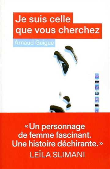 Je suis celle que vous cherchez - ARNAUD GUIGUE