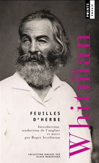 Feuilles d'herbe - WALT WHITMAN