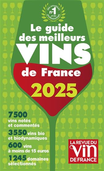 Le Guide des meilleurs vins de France : 2025 - COLLECTIF