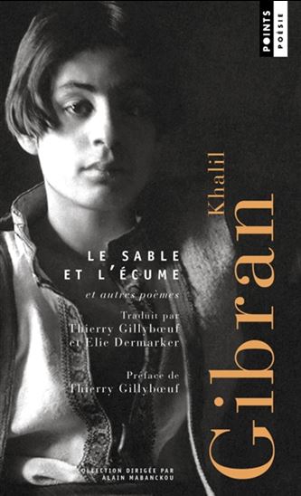 Le Sable et l&#39;écume N. éd. - KHALIL GIBRAN