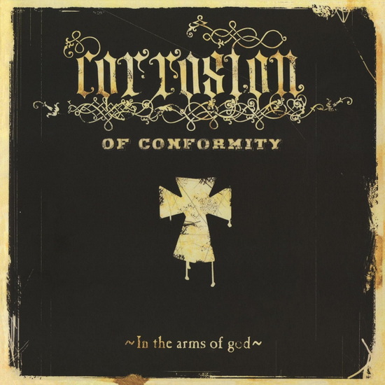 In The Arms Of God (Vinyle - Argent) - CORROSION OF CONFORMITY