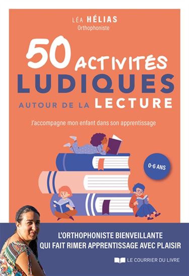 50 activités ludiques autour de la lecture - LÉA HÉLIAS
