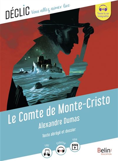 Le Comte de Monte-Cristo : texte abrégé et dossier - ALEXANDRE DUMAS
