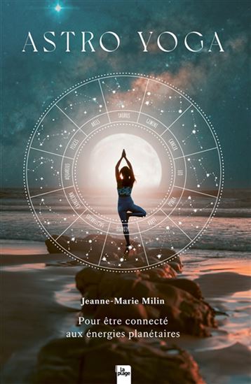 Astro yoga - JEANNE-MARIE MILIN