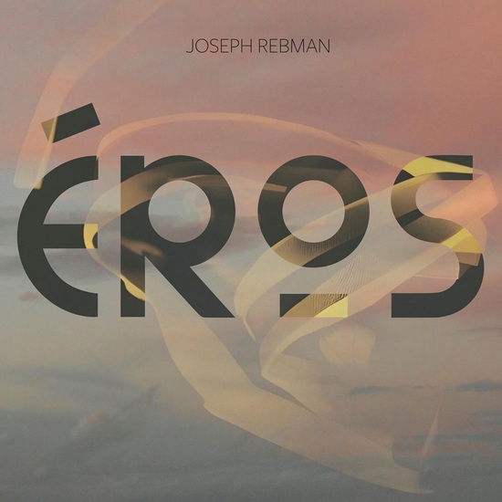 Eros - JOSEPH REBMAN