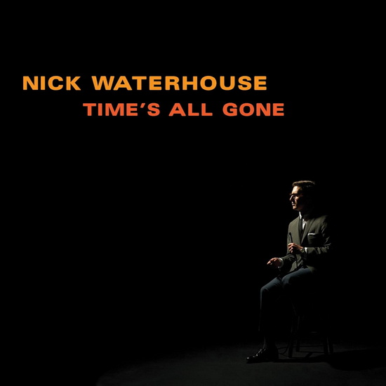 Time's All Gone (Vinyle - Cloudy Dark Burgundy) - NICK WATERHOUSE