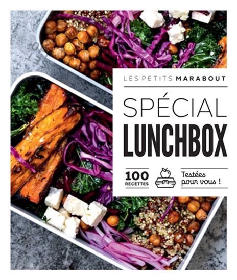 Spécial lunchbox : 100 recettes testées pour vous ! - COLLECTIF