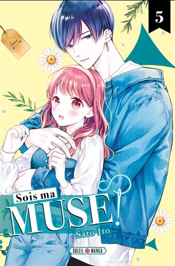 Sois ma muse ! #05 - SATO ITO