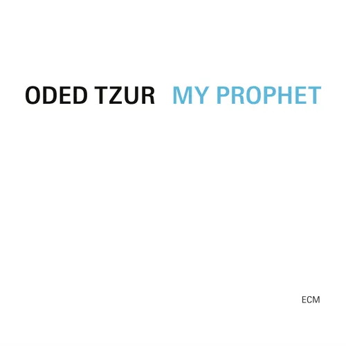 My Prophet - ODED TZUR
