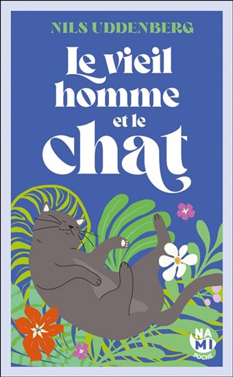 Le Vieil homme et le chat - NILS UDDENBERG