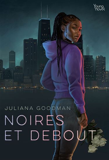 Noires et debout - JULIANA GOODMAN