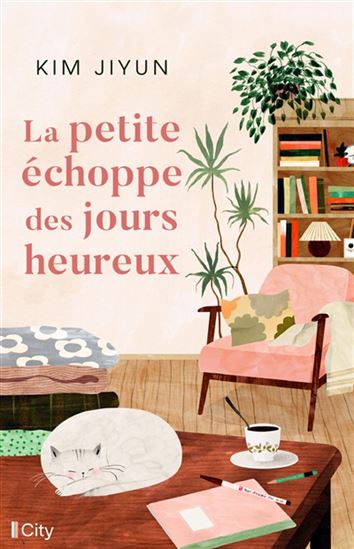 La Petite échoppe des jours heureux - KIM JIYUN