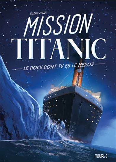 Mission Titanic - VALÉRIE CLUZEL - CYRIL NOUVEL