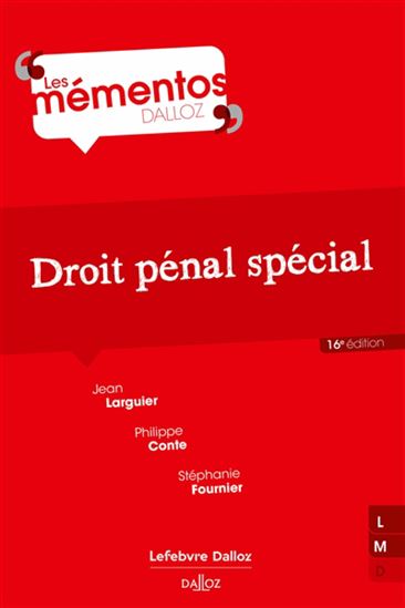 Droit pénal spécial 16e éd. - PHILIPPE CONTE & AL