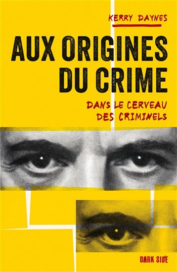 Aux origines du crime - KERRY DAYNES