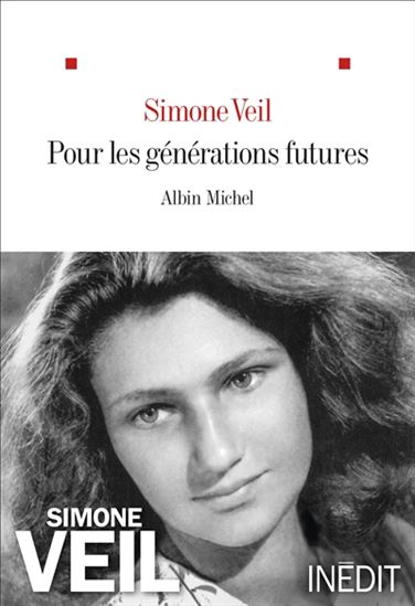 Pour les générations futures - SIMONE VEIL