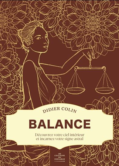 Balance : découvrez votre ciel intérieur et incarnez votre signe astral - DIDIER COLIN