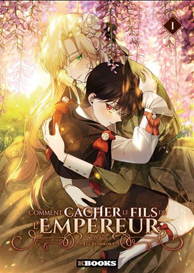 Comment cacher le fils de l'empereur #01 - YEONSEON LEE & AL