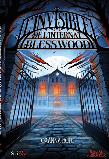 L'Invisible de l'internat Blesswood - OXANNA HOPE