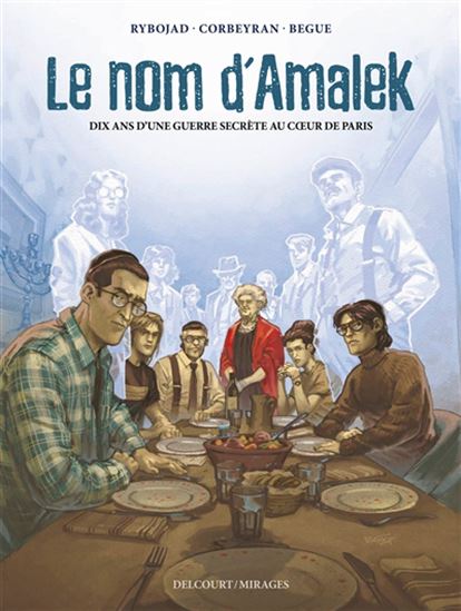Le Nom d&#39;Amalek : dix ans d&#39;une guerre secrète au coeur de Paris - DAVID RYBOJAD & AL