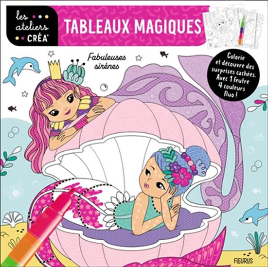 Fabuleuses sirènes : tableaux magiques : colorie et découvre des surprises cachées - EUGÉNIE VARONE