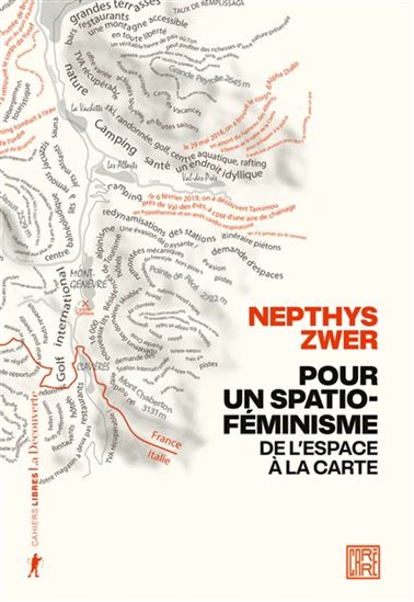 Pour un spatio-féminisme : de l&#39;espace à la carte - NEPTHYS ZWER