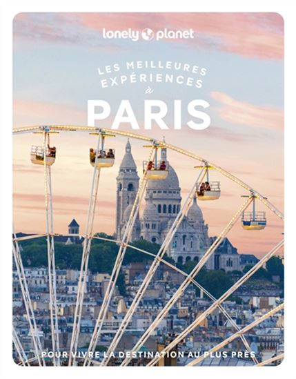 Les Meilleures expériences à Paris N. éd. - COLLECTIF
