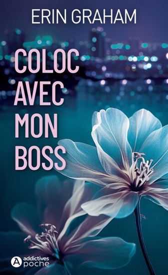 Coloc avec mon boss - ERIN GRAHAM