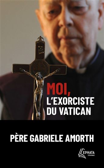 Moi, l'exorciste du Vatican - GABRIELE AMORTH