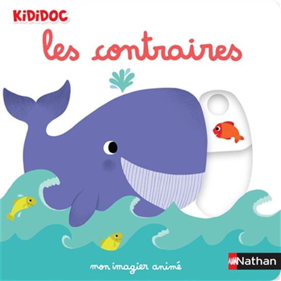 Mon imagier des contraires N. éd. - NATHALIE CHOUX