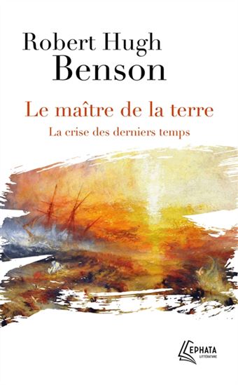 Le Maître de la terre - ROBERT-HUGH BENSON