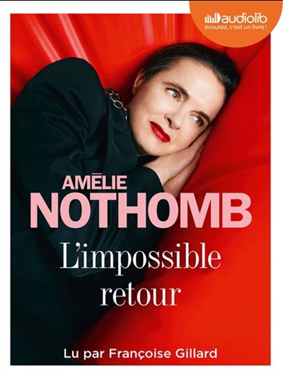 L&#39;Impossible retour (CD MP3) - AMÉLIE NOTHOMB