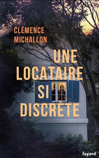 Une locataire si discrète - CLÉMENCE MICHALLON
