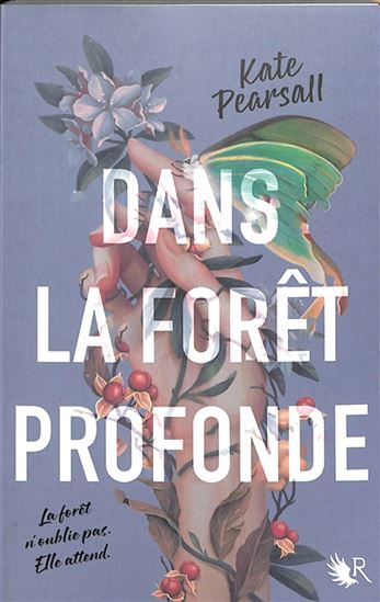 Dans la forêt profonde - KATE PEARSALL