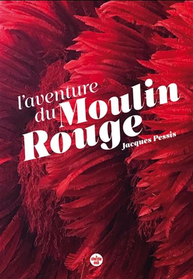 Moulin rouge - JACQUES PESSIS