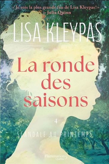 La Ronde des saisons T.04 Scandale au printemps - LISA KLEYPAS