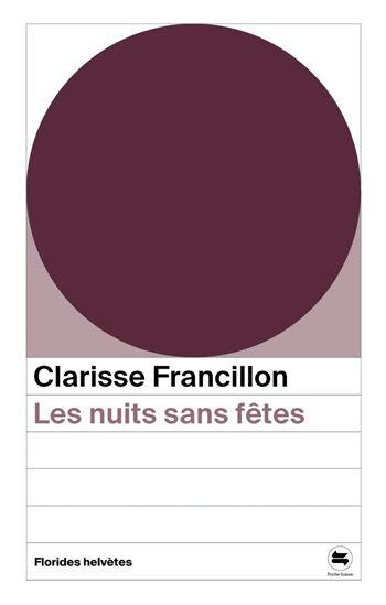 Les Nuits sans fêtes - CLARISSE FRANCILLON