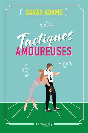 Tactiques amoureuses - SARAH ADAMS